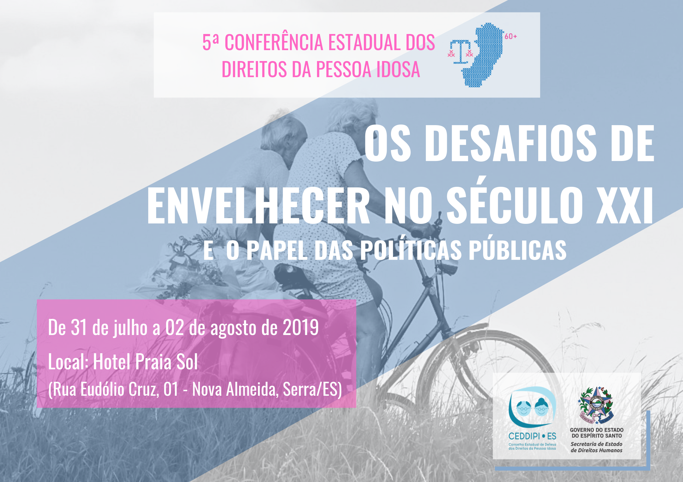 5ª CONFERÊNCIA ESTADUAL DOS DIREITOS DA PESSOA IDOSA
