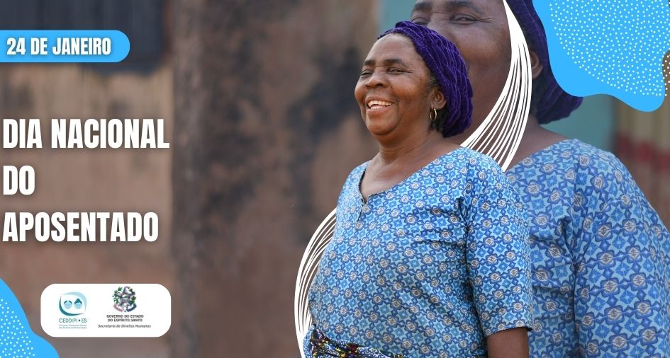 24 janeiro - Dia Nacional do Aposentado  (945 x 506 px) (1)